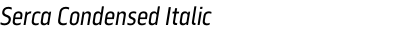 Serca Condensed Italic